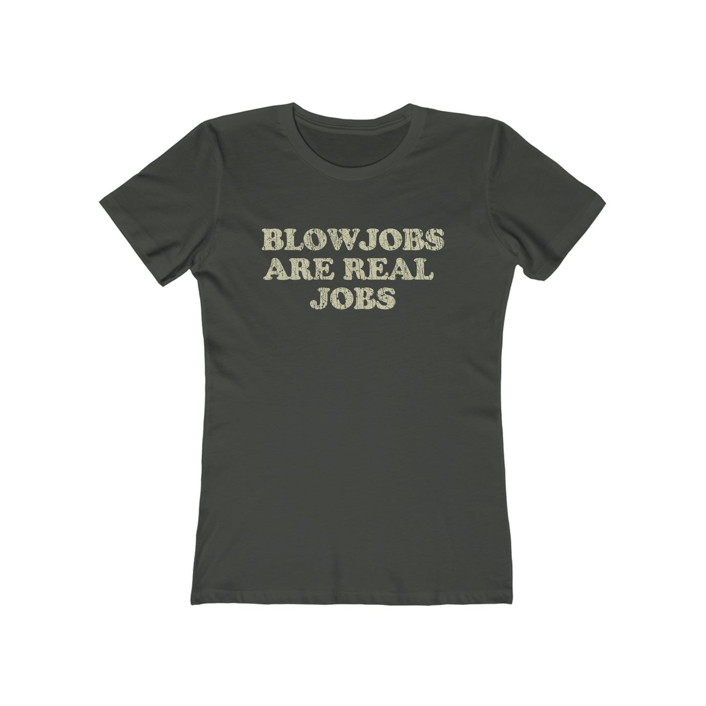 Blowjobs Are Real Jobs 1978 Vintage Women's T-Shirt
