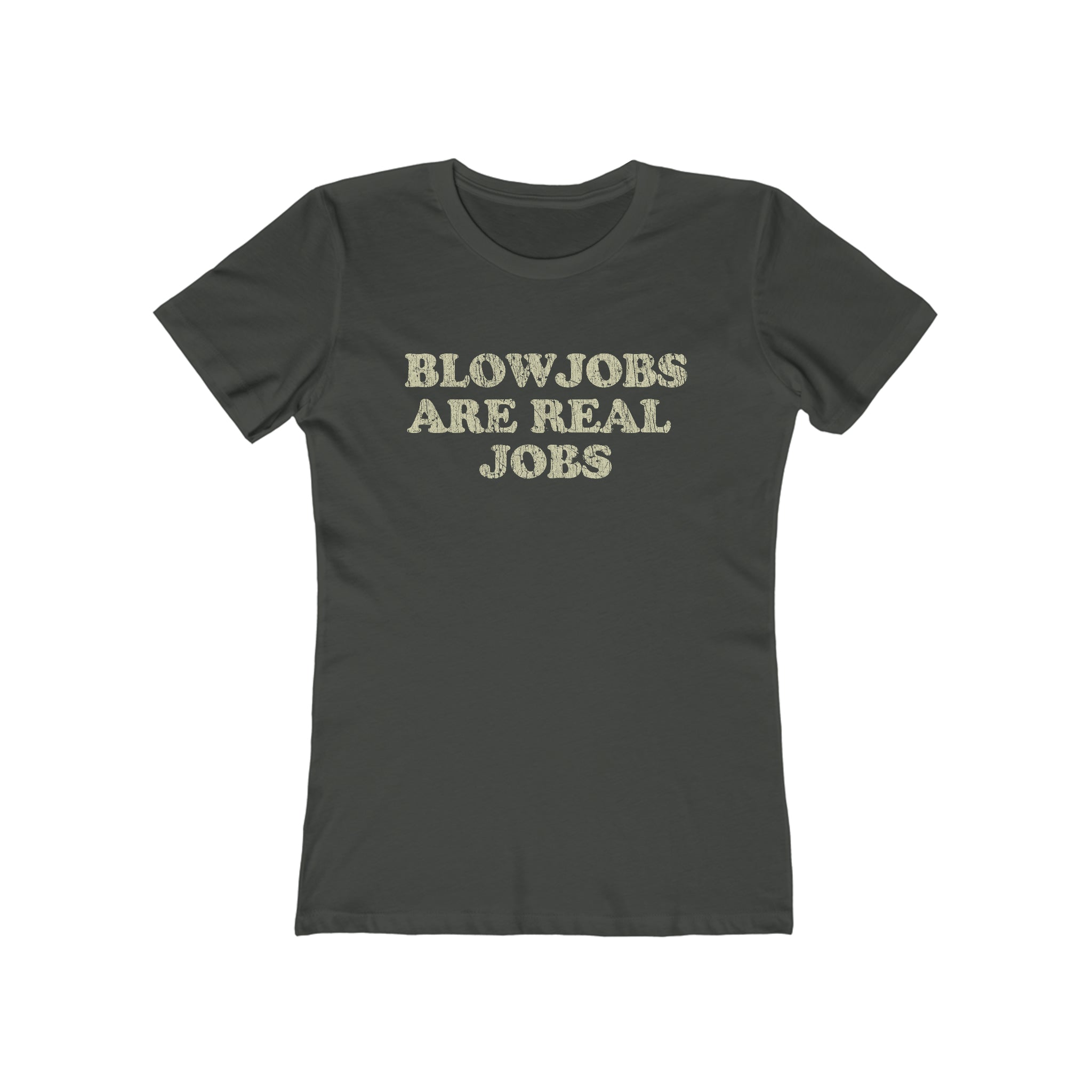 Blowjobs Are Real Jobs 1978 Vintage Women's T-Shirt