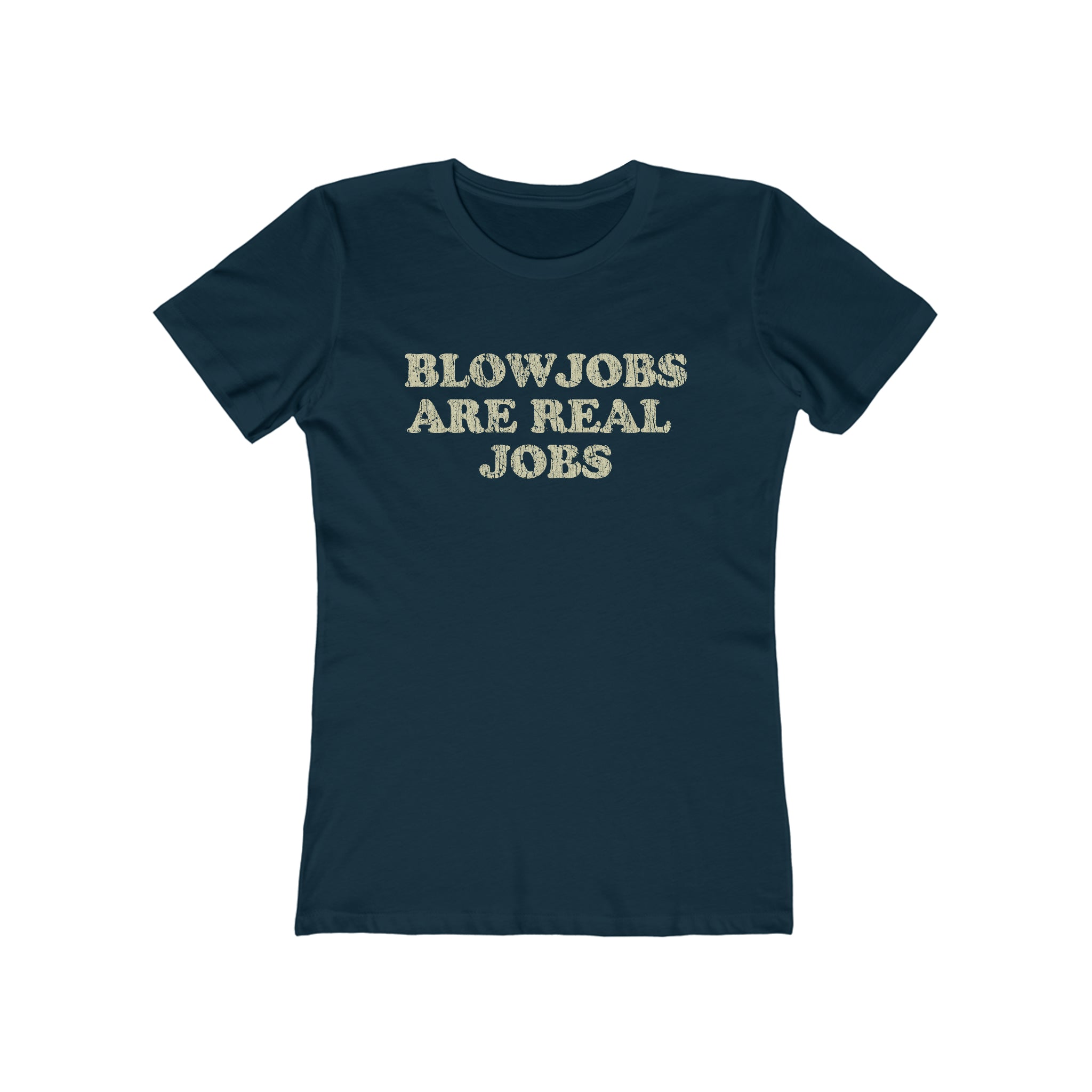 Blowjobs Are Real Jobs 1978 Vintage Women's T-Shirt
