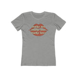 Make Art. Make Out. Make Love. 1971 Vintage Women's T-Shirt