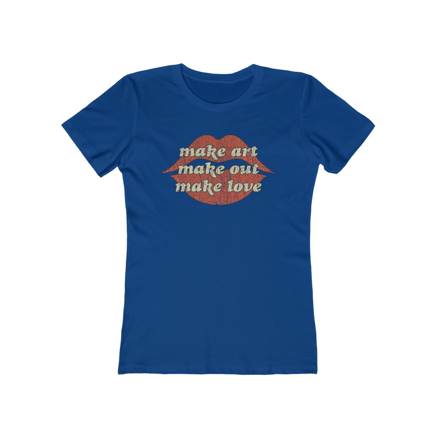 Make Art. Make Out. Make Love. 1971 Vintage Women's T-Shirt