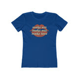 Make Art. Make Out. Make Love. 1971 Vintage Women's T-Shirt