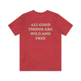 All Good Things Are Wild And Free 1851 Vintage Men's T-Shirt
