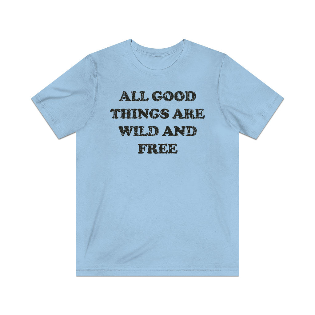 All Good Things Are Wild And Free 1851 Vintage Men's T-Shirt