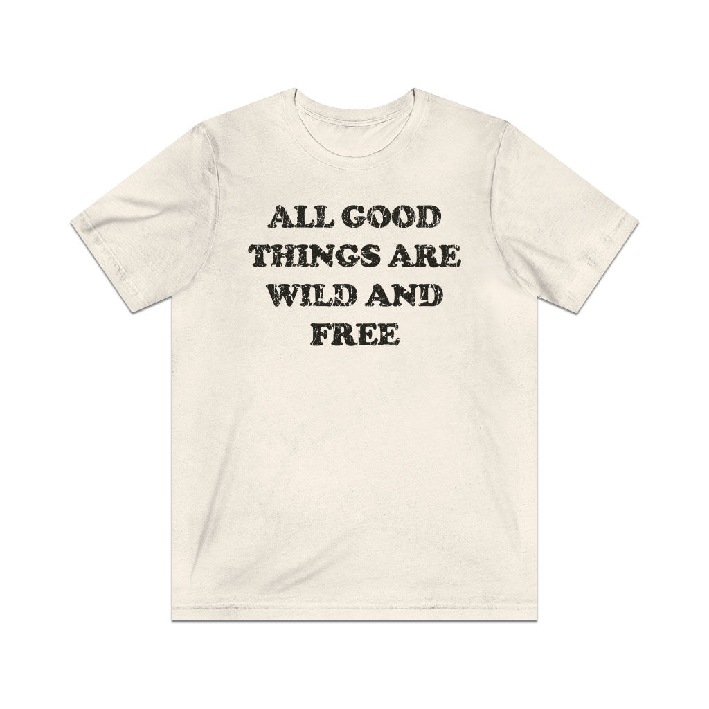 All Good Things Are Wild And Free 1851 Vintage Men's T-Shirt