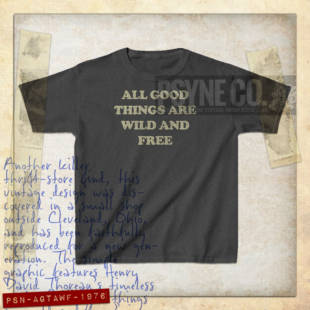 All Good Things Are Wild And Free 1976 Vintage Kid's T-Shirt