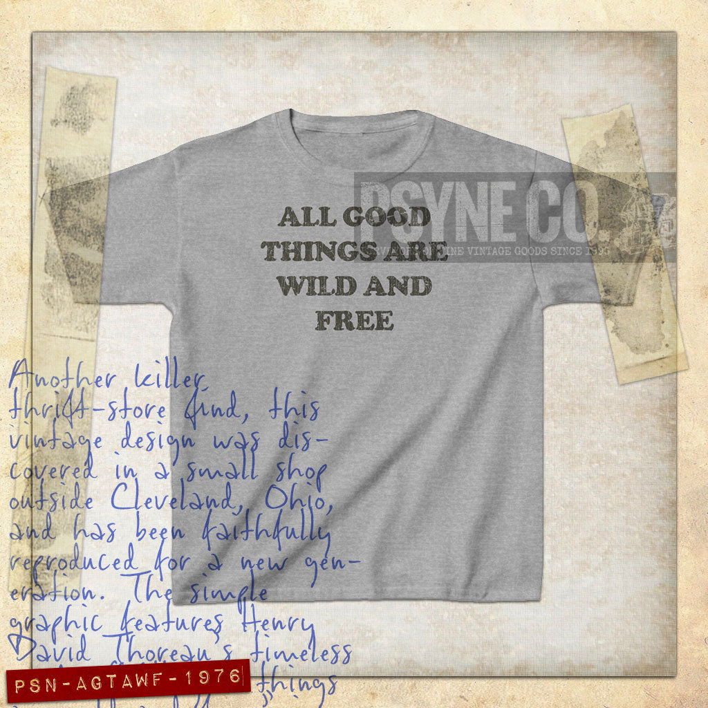 All Good Things Are Wild And Free 1976 Vintage Kid's T-Shirt