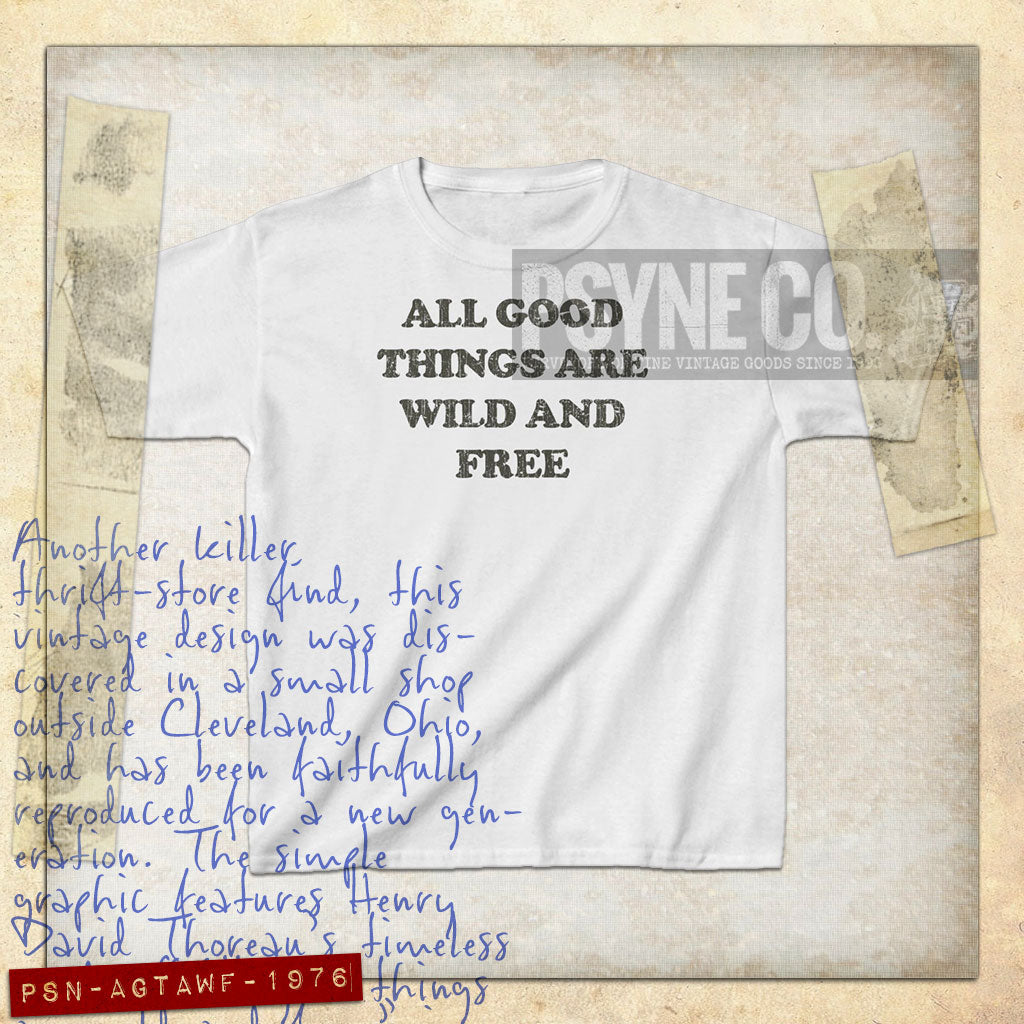 All Good Things Are Wild And Free 1976 Vintage Kid's T-Shirt