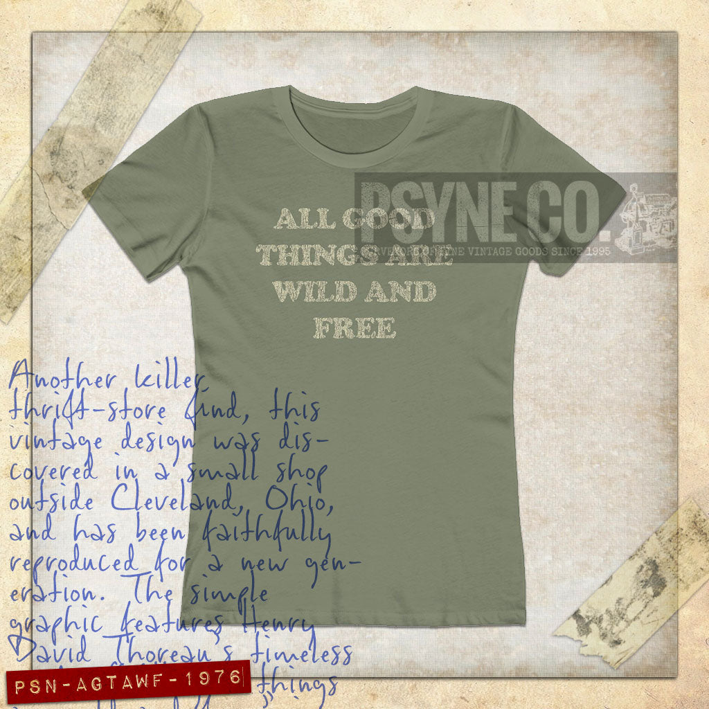 All Good Things Are Wild And Free 1976 Vintage Women's T-Shirt