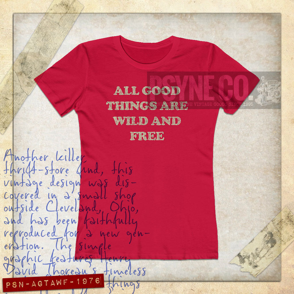 All Good Things Are Wild And Free 1976 Vintage Women's T-Shirt