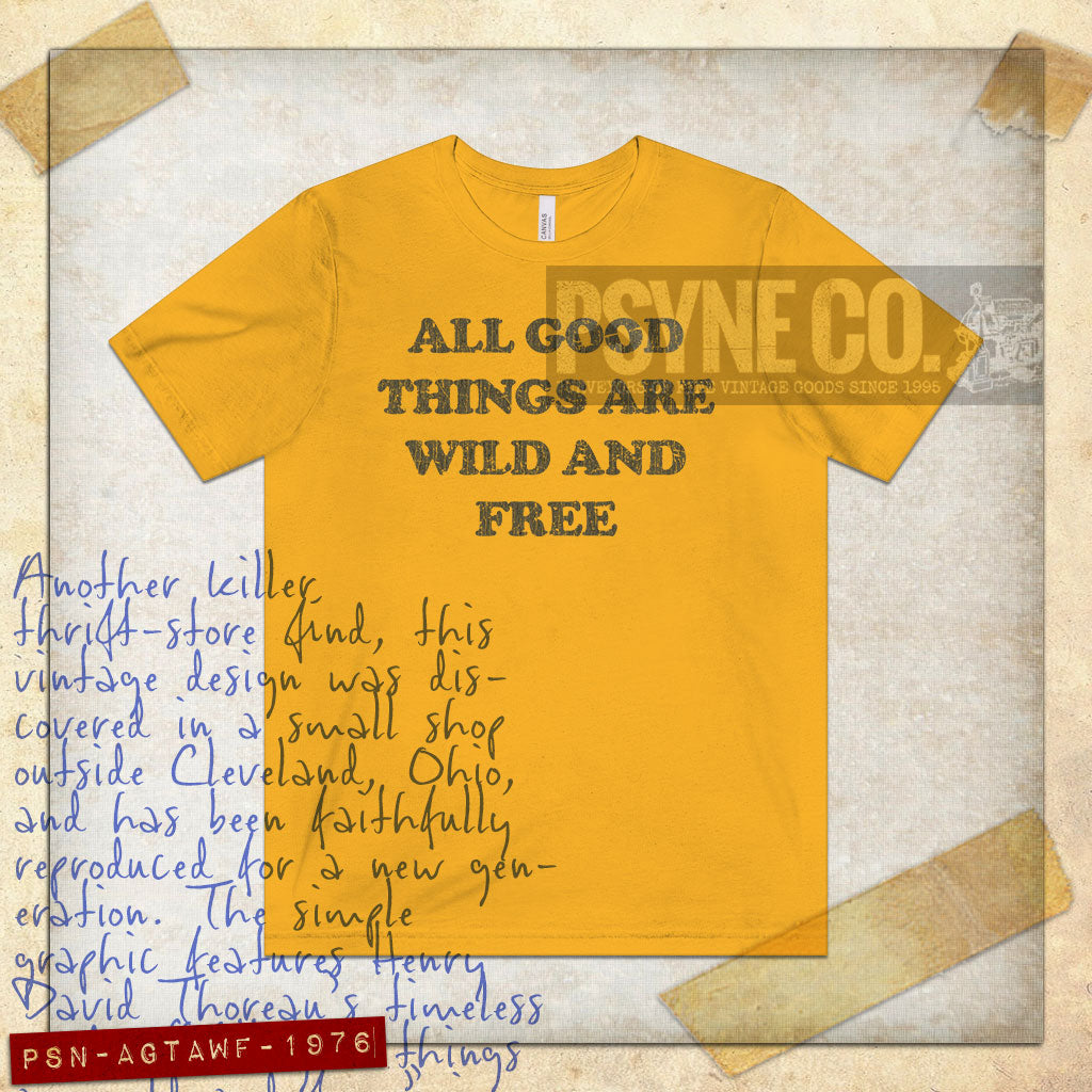 All Good Things Are Wild And Free 1976 Vintage Men's T-Shirt
