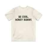 Be Cool, Honey Bunny 1994 Vintage Men's T-Shirt