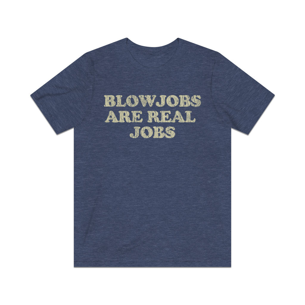 Blowjobs Are Real Jobs 1978 Vintage Men’s T-Shirt