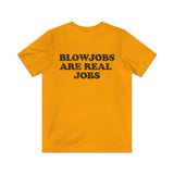 Blowjobs Are Real Jobs 1978 Vintage Men’s T-Shirt