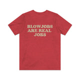 Blowjobs Are Real Jobs 1978 Vintage Men’s T-Shirt