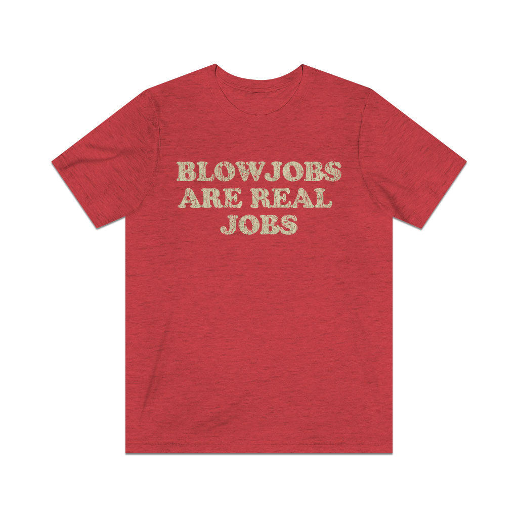 Blowjobs Are Real Jobs 1978 Vintage Men’s T-Shirt