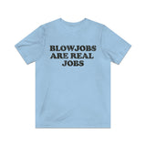 Blowjobs Are Real Jobs 1978 Vintage Men’s T-Shirt