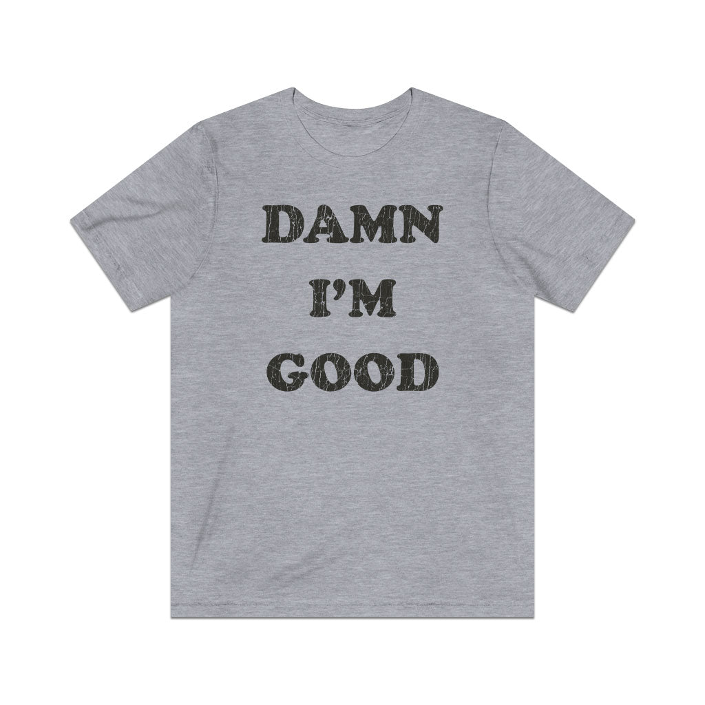 Damn I'm Good 1980 Vintage Men's T-Shirt