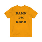 Damn I'm Good 1980 Vintage Men's T-Shirt