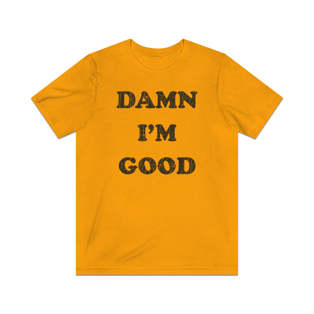 Damn I'm Good 1980 Vintage Men's T-Shirt