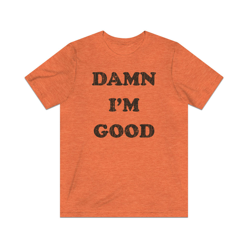 Damn I'm Good 1980 Vintage Men's T-Shirt