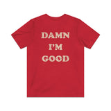 Damn I'm Good 1980 Vintage Men's T-Shirt