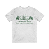 Don't Play With Matches 1967 Vintage Men's T-Shirt