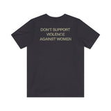 Don’t Support Violence Against Women 1976 Vintage Men's T-Shirt
