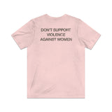 Don’t Support Violence Against Women 1976 Vintage Men's T-Shirt