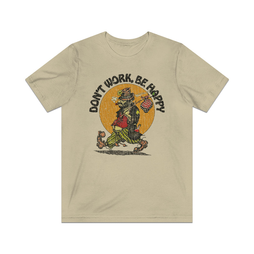Don't Work, Be Happy 1988 Vintage Men's T-Shirt