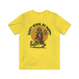 Don't Work, Be Happy 1988 Vintage Men's T-Shirt