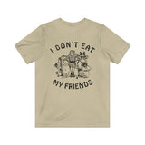 I Don't Eat My Friends 1985 Vintage Men's T-Shirt