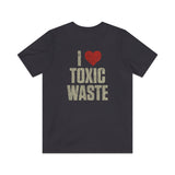 I Love Toxic Waste 1985 Vintage Men's T-Shirt