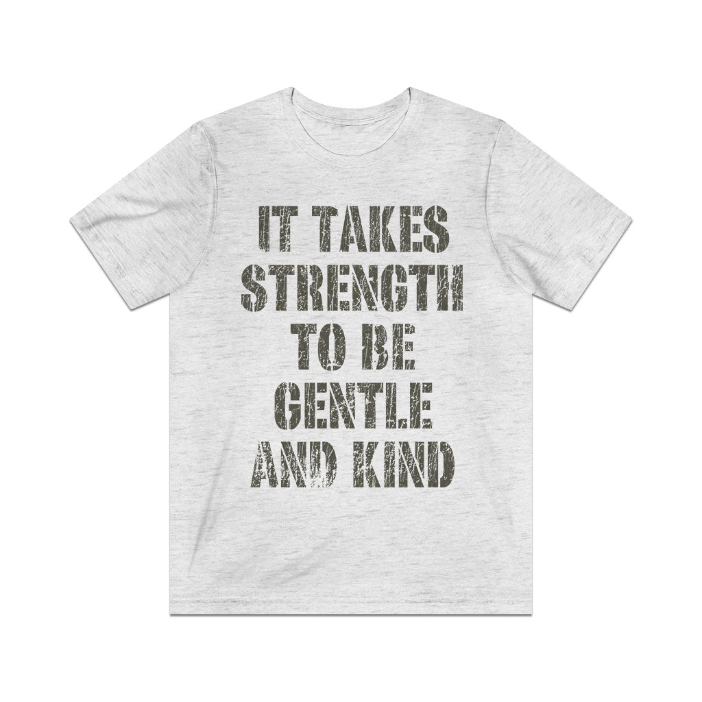 It Takes Strength to Be Gentle and Kind 1986 Vintage Men's T-Shirt
