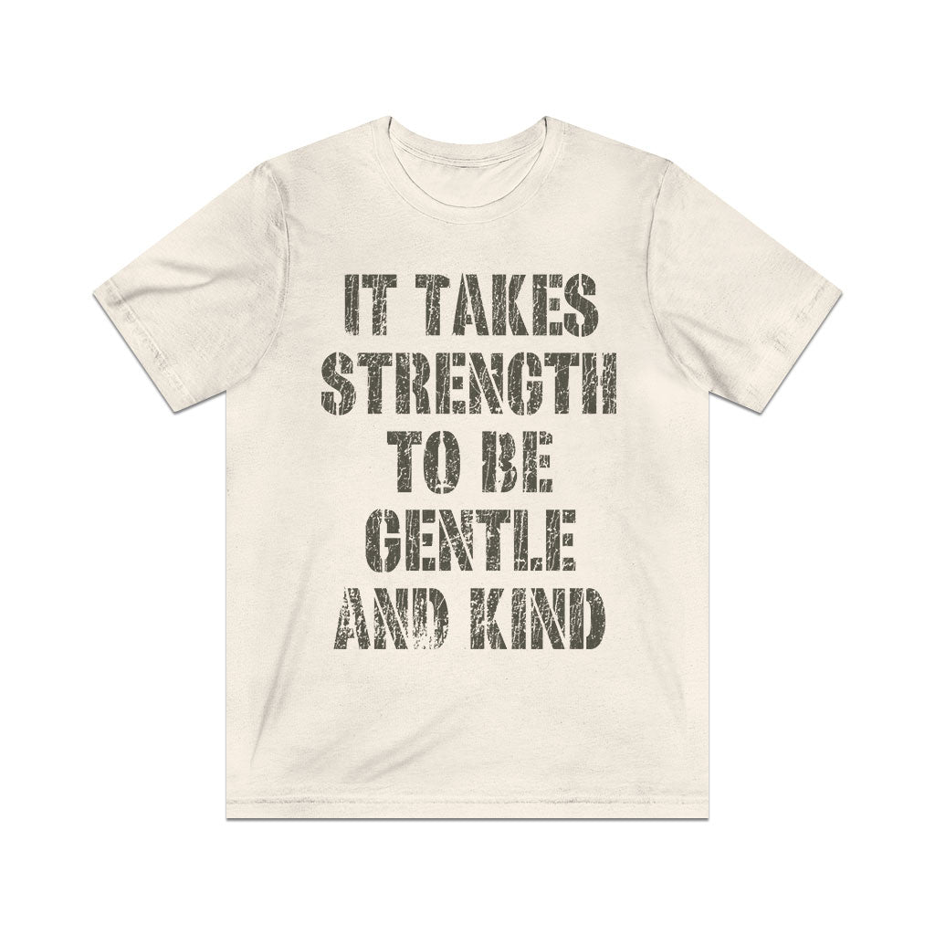 It Takes Strength to Be Gentle and Kind 1986 Vintage Men's T-Shirt