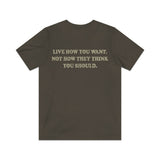 Live How You Want 1972 Vintage Men's T-Shirt