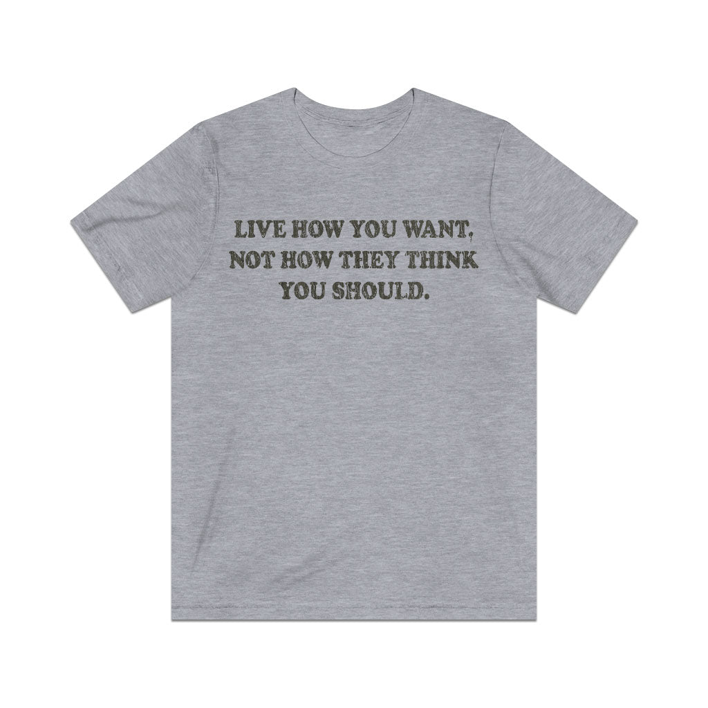 Live How You Want 1972 Vintage Men's T-Shirt