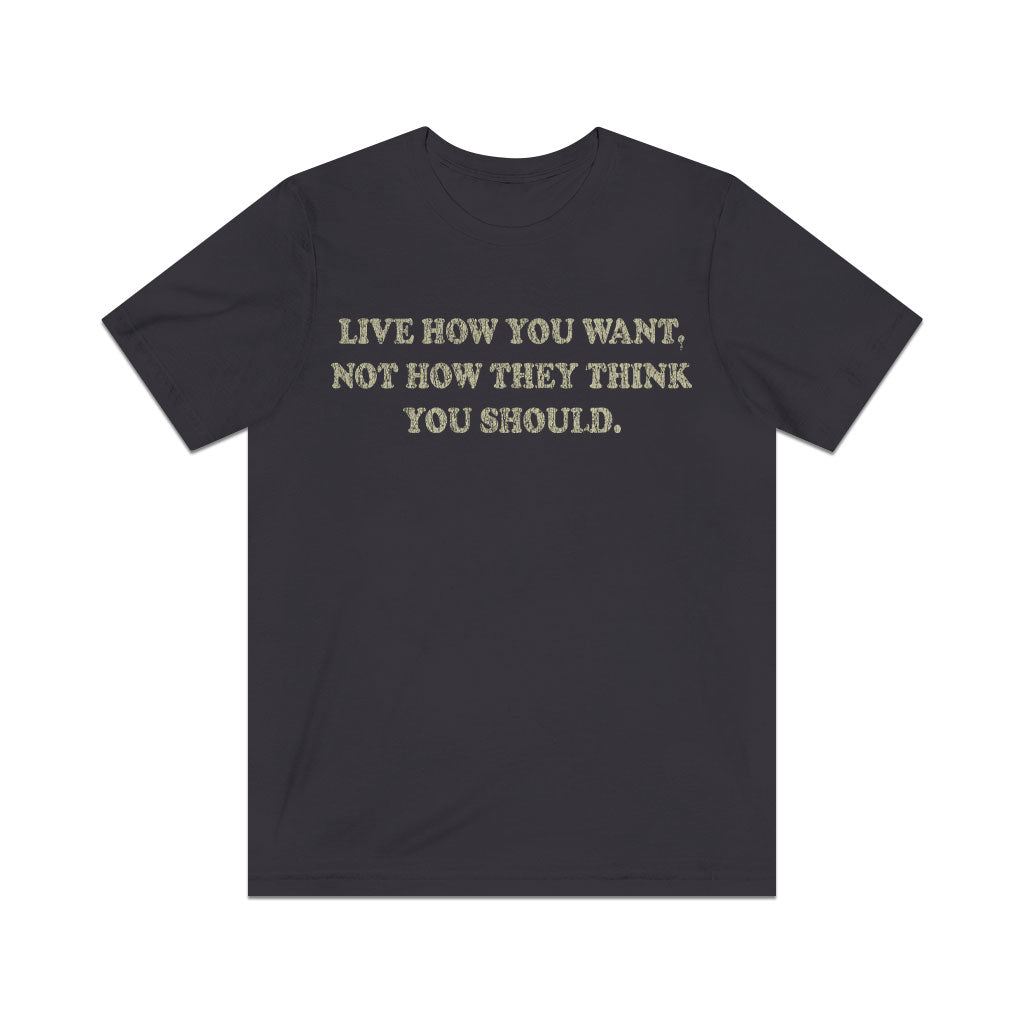 Live How You Want 1972 Vintage Men's T-Shirt