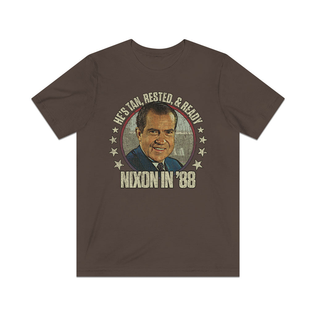 Nixon: He's Tan, Rested, & Ready 1988 Vintage Men’s T-Shirt