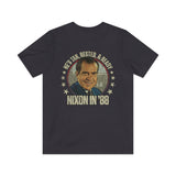 Nixon: He's Tan, Rested, & Ready 1988 Vintage Men’s T-Shirt