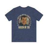Nixon: He's Tan, Rested, & Ready 1988 Vintage Men’s T-Shirt