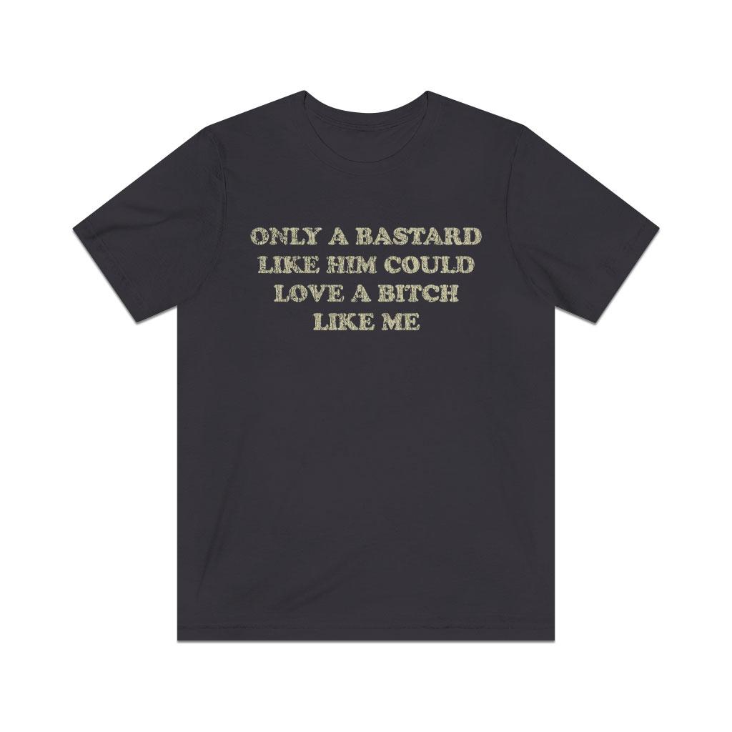 Only a Bastard Like Him Could Love a Bitch Like Me 1978 Vintage Men's T-Shirt