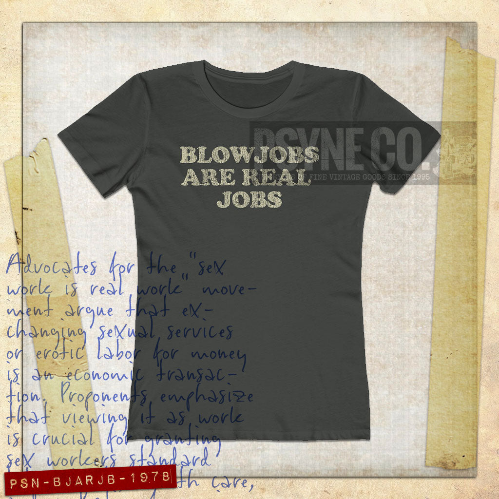 Blowjobs Are Real Jobs 1978 Vintage Women’s T-Shirt