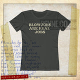 Blowjobs Are Real Jobs 1978 Vintage Women’s T-Shirt