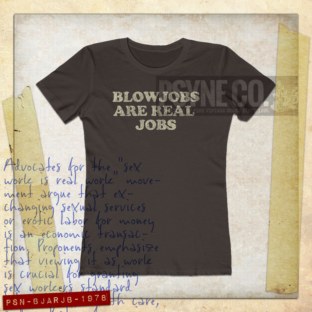 Blowjobs Are Real Jobs 1978 Vintage Women’s T-Shirt