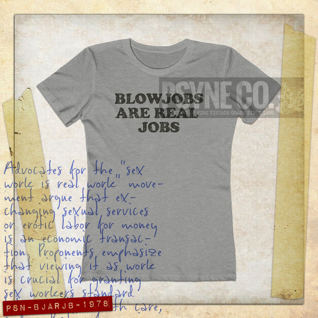 Blowjobs Are Real Jobs 1978 Vintage Women’s T-Shirt