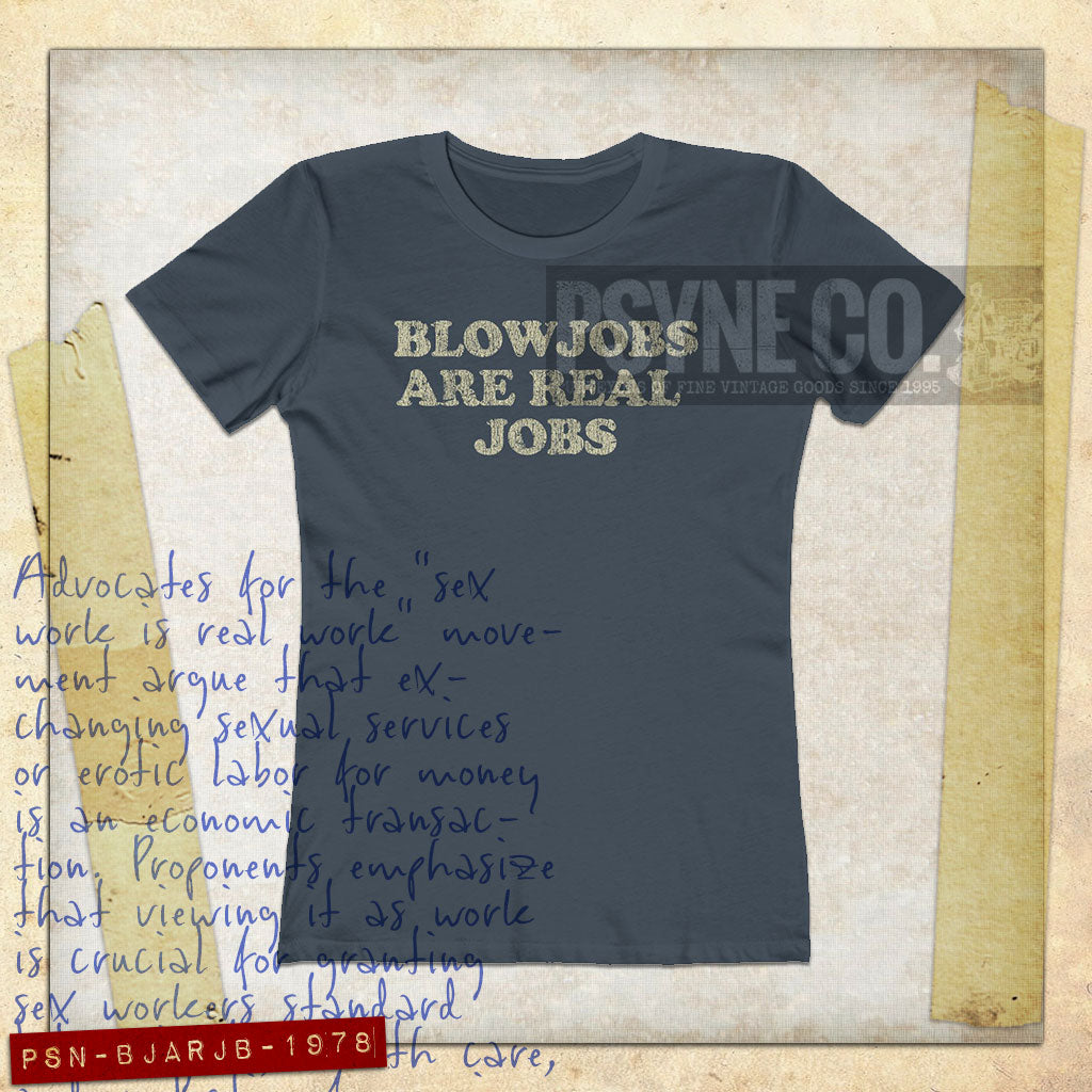 Blowjobs Are Real Jobs 1978 Vintage Women’s T-Shirt