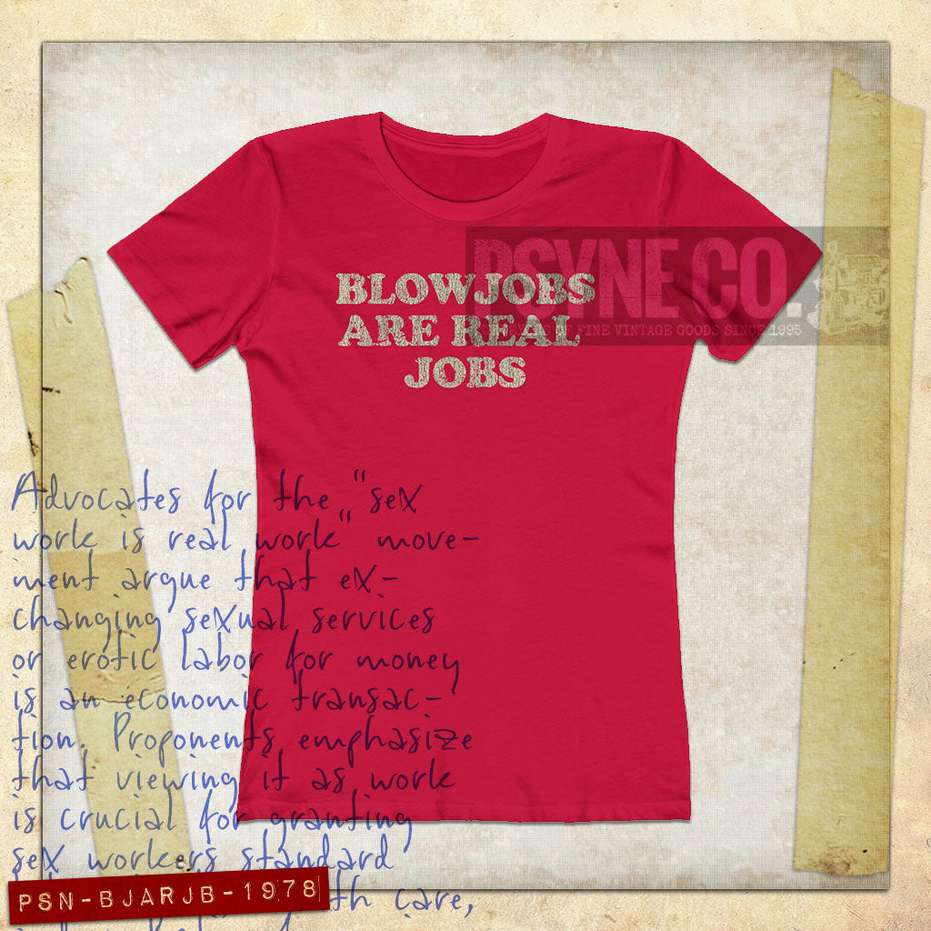 Blowjobs Are Real Jobs 1978 Vintage Women’s T-Shirt