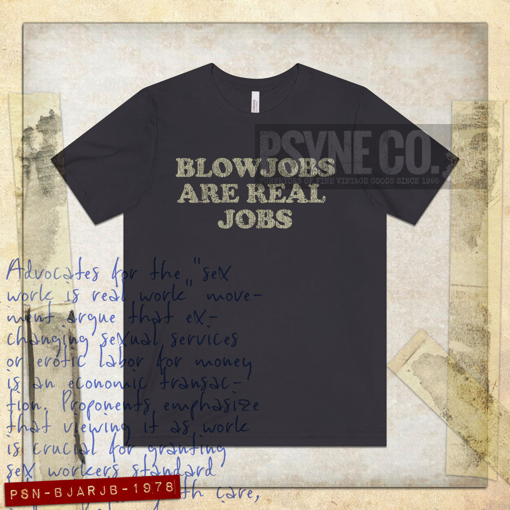 Blowjobs Are Real Jobs 1978 Vintage Men’s T-Shirt