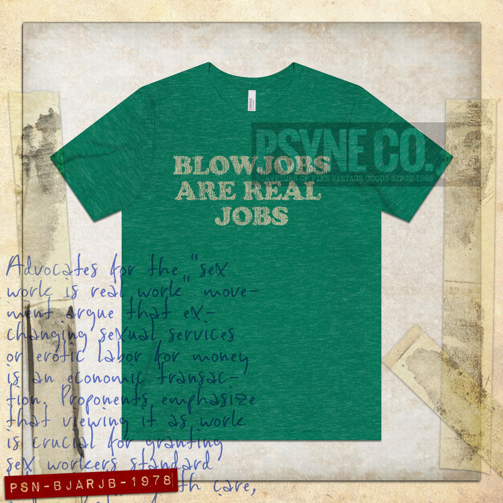 Blowjobs Are Real Jobs 1978 Vintage Men’s T-Shirt